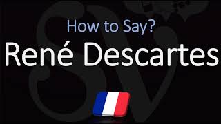 How to Pronounce René Descartes CORRECTLY French amp English Pronunciation [upl. by Ydnir880]