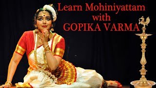 Learn Mohiniyattam Dance with Gopika Varma  Basic Mohiniyattam Lessons for Beginners Step by Step [upl. by Eurd]