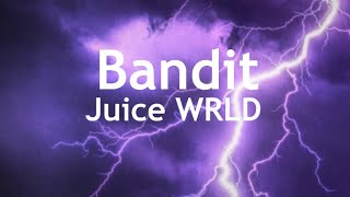 Juice WRLD  Bandit Clean  Lyrics [upl. by Rechaba]