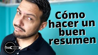 Cómo hacer un buen resumen [upl. by Melloney]