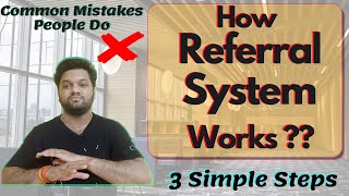 How Referral System Works❓❓Dont make these mistakes ❌❌ 3 Simple Steps for Referrals🔥 [upl. by Eylsel72]