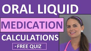 Dosage Drug Calculations  Liquid Oral Medications Problems Nursing School Video 3 [upl. by Hatty]