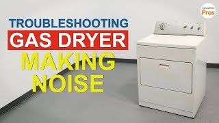 Gas Dryer Making Loud Noise  TOP 6 Reasons amp Fixes  All Dryers [upl. by Airamalegna]